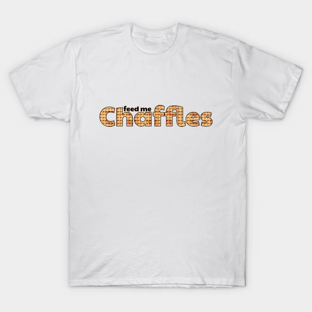 Feed me Chaffles - celebrating the keto masterpiece T-Shirt by AccoladePrints